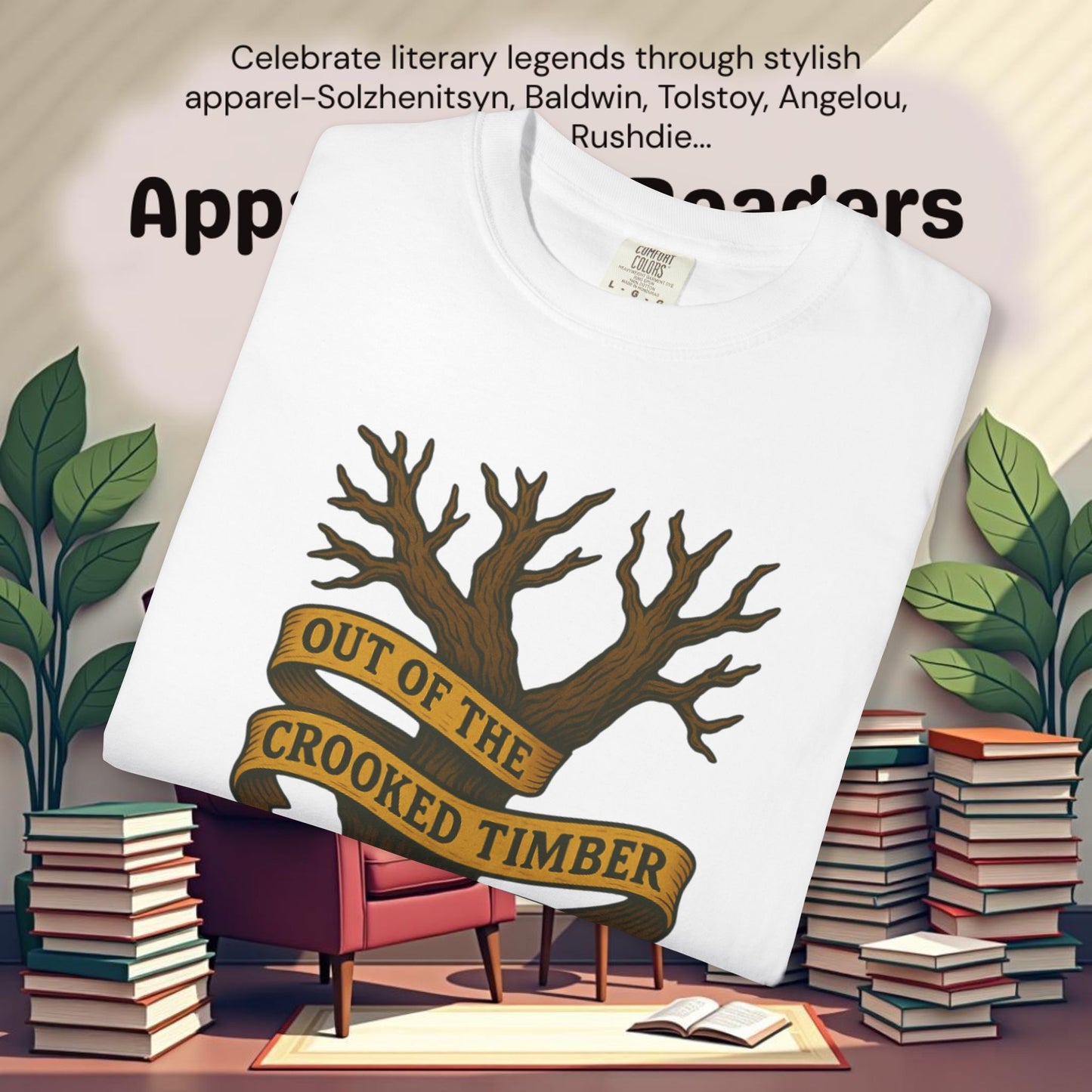Out of the Crooked Timber of Humanity Literary Tee | Parnassus Collection