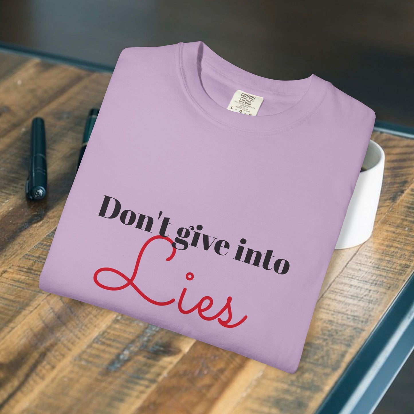 Don't Give Into Lies Literary Statement Tee | Parnassus Collection