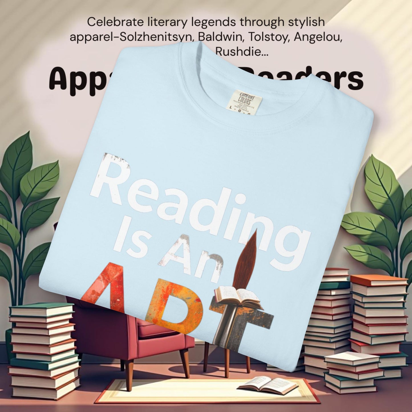 Reading Is An Art Literary Graphic Tee | Parnassus Collection