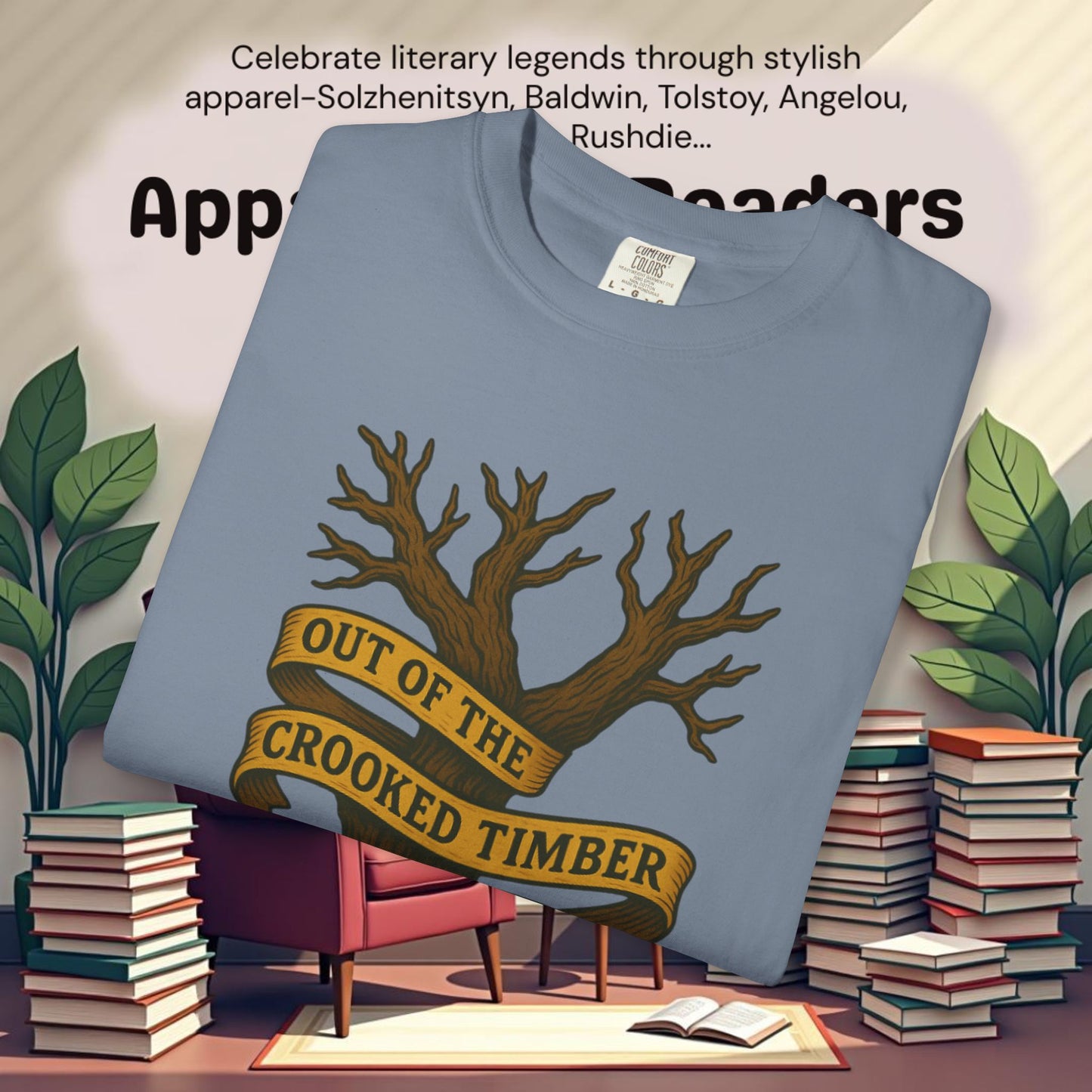 Out of the Crooked Timber of Humanity Literary Tee | Parnassus Collection