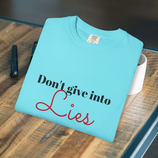 Don't Give Into Lies Literary Statement Tee | Parnassus Collection