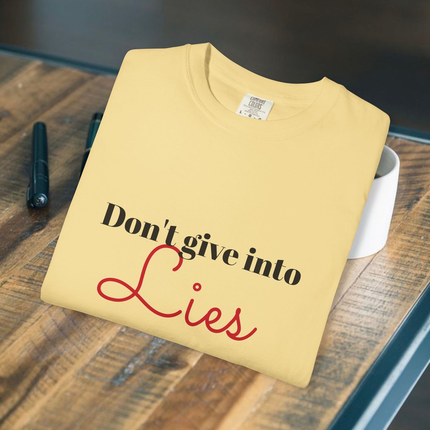 Don't Give Into Lies Literary Statement Tee | Parnassus Collection