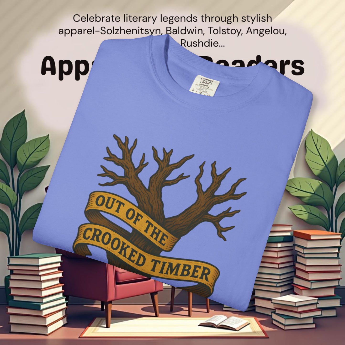 Out of the Crooked Timber of Humanity Literary Tee | Parnassus Collection