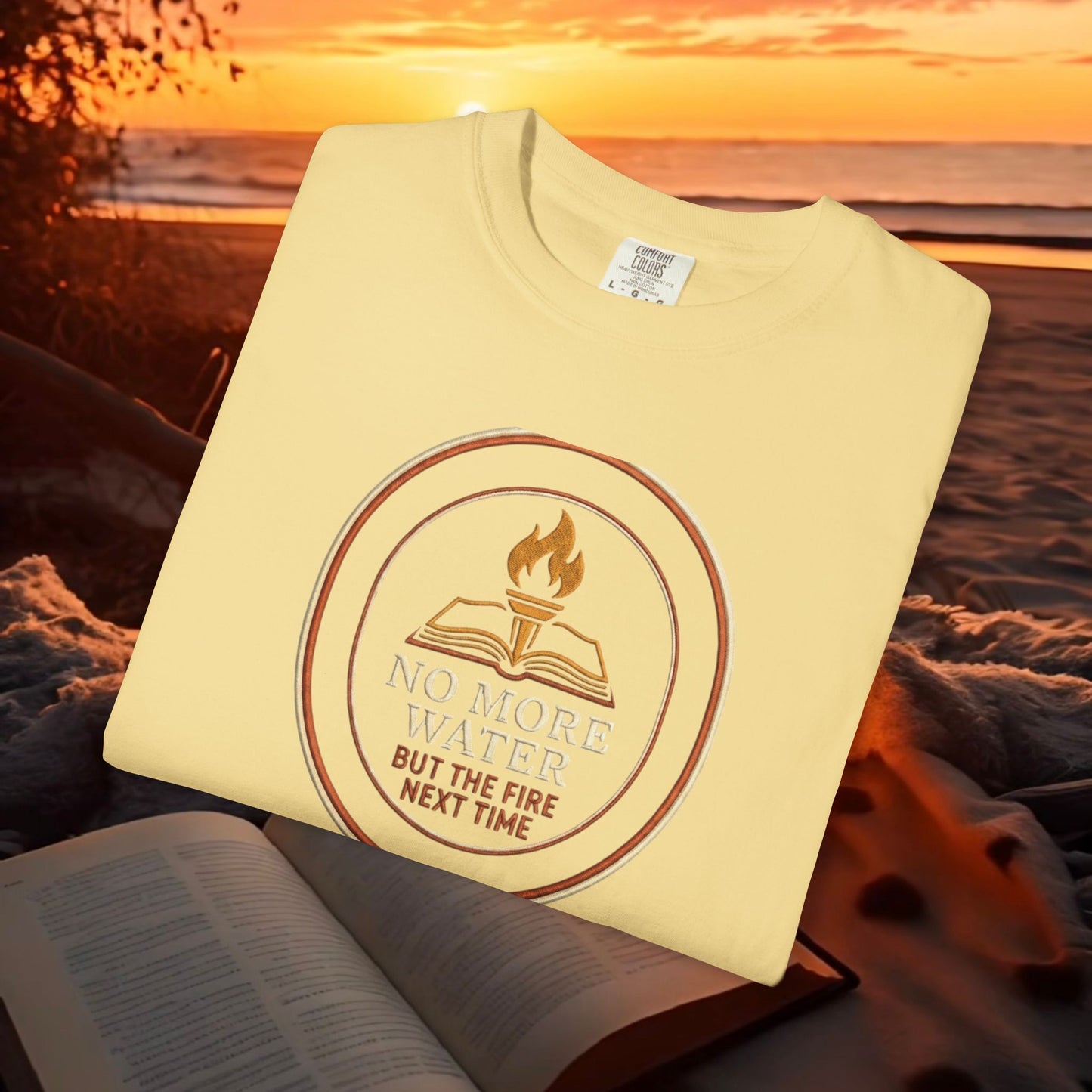 No More Water — But The Fire Next Time Literary Tee | Parnassus Collection