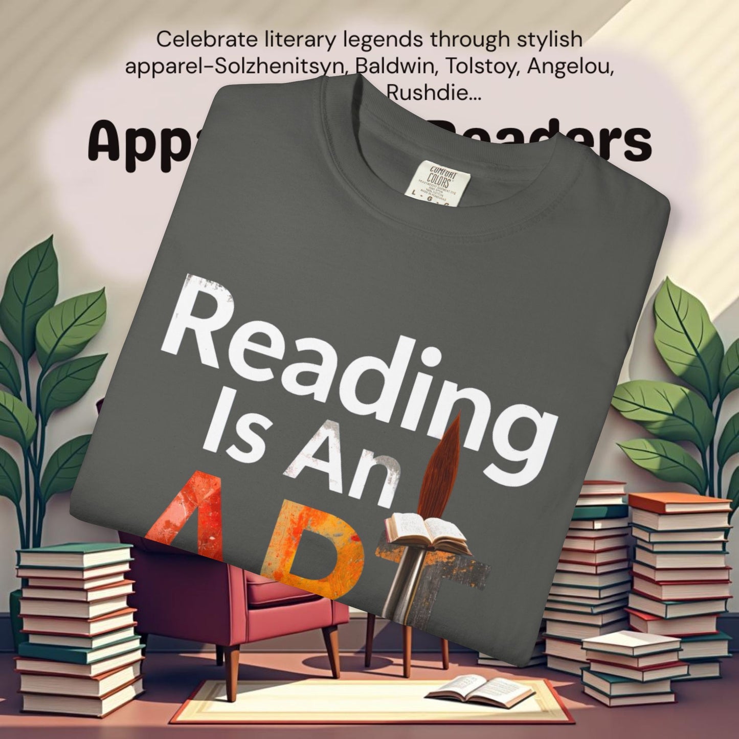Reading Is An Art Literary Graphic Tee | Parnassus Collection