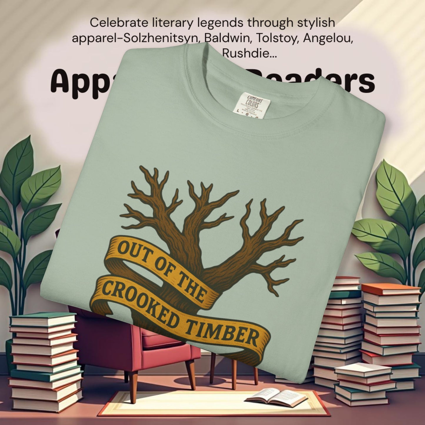 Out of the Crooked Timber of Humanity Literary Tee | Parnassus Collection